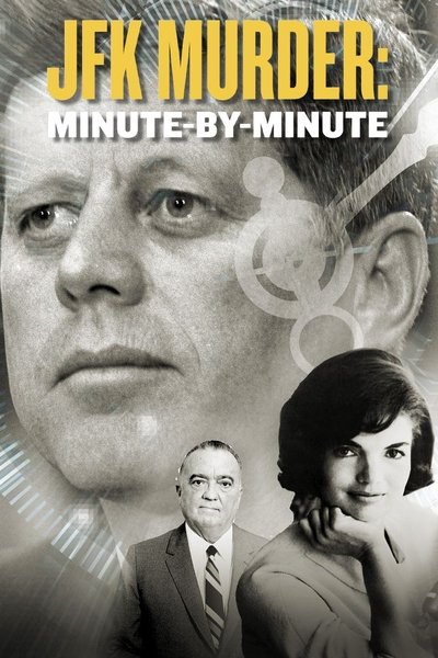 JFK Assassination Minute By Minute (2024) 1080P WEB H264-GRASHOPR
