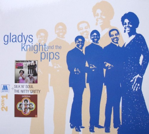 Gladys Knight And The Pips - Silk N' Soul + The Nitty Gritty (1968,69)(2006) Lossless
