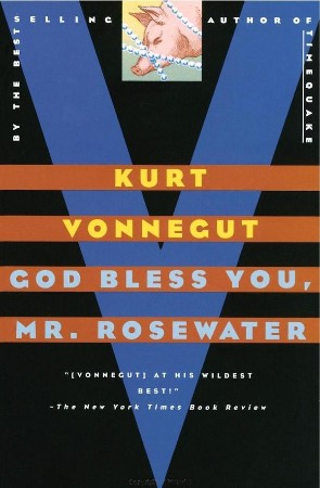 God Bless You, Mr. Rosewater - Kurt Vonnegut