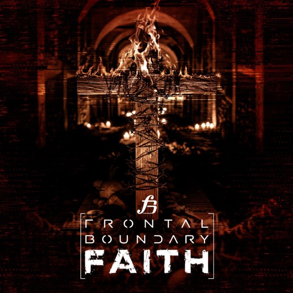 Frontal Boundary - Faith [EP] (2025)