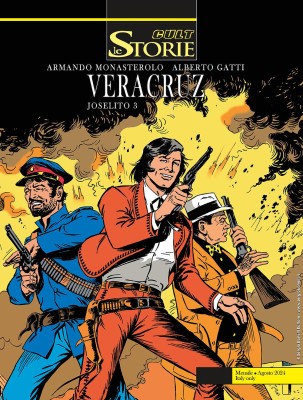 Le Storie Cult 142 - Joselito 3. Vera Cruz (Bonelli 2024-08-10)