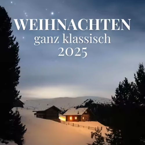 Weihnachten ganz klassisch 2025 (2025)