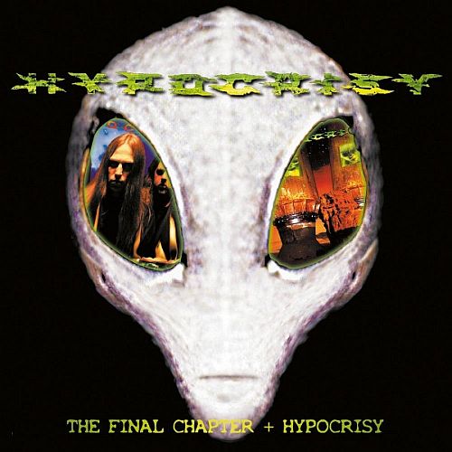 Hypocrisy - The Final Chapter+Hypocrisy (2CD) (2007) (LOSSLESS)