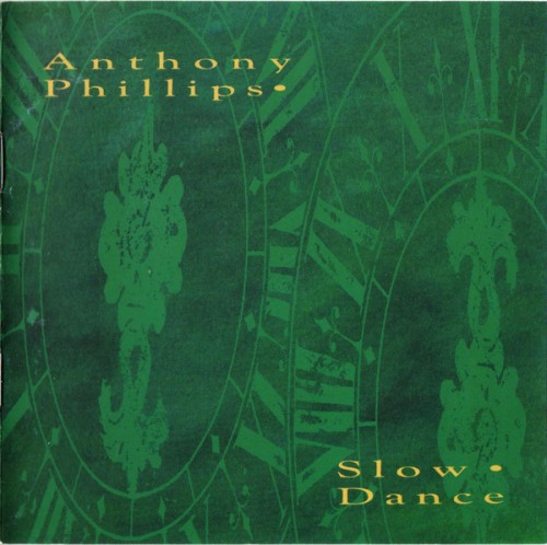 Anthony Phillips - Slow Dance (1990) Lossless