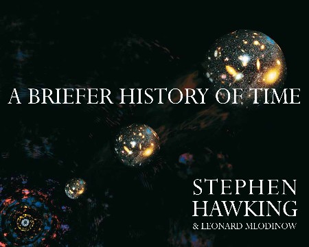 A Briefer History of Time - Stephen Hawking