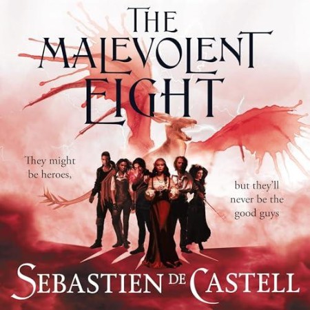 The Malevolent Eight - [AUDIOBOOK]