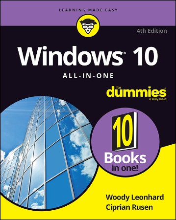 Windows 10 All-in-One For Dummies,, 4th Edition) - Leonhard, Woody; Rusen, Ciprian Adrian