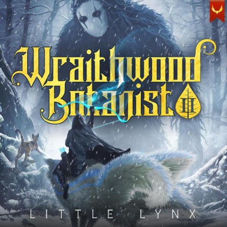 Wraithwood Botanist 2 - Little Lynx