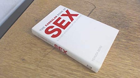 Cover: The Kabbalah Book of Sex: And Other Mysteries of the Universe - Yehuda Berg