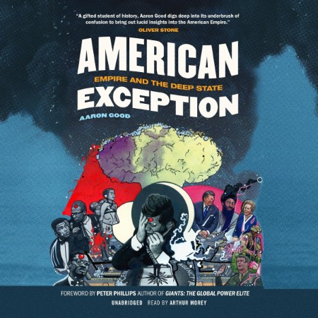 American Exception Empire and the Deep State - [AUDIOBOOK]