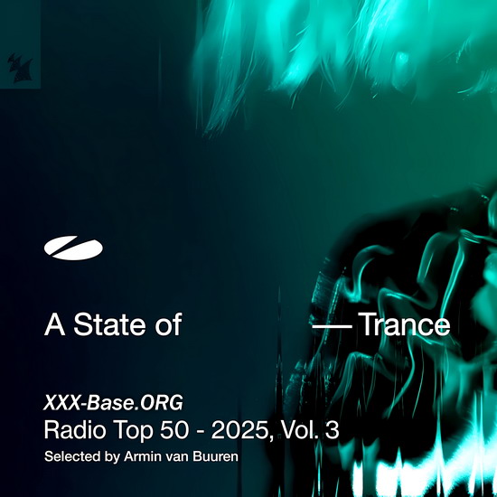 A State of Trance Radio Top 50 - 2025 Vol. 3