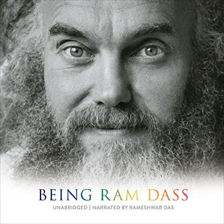 Being Ram Dass - Rameshwar Das