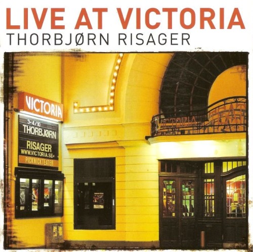 Thorbjorn Risager - Live At Victoria (2009) Lossless