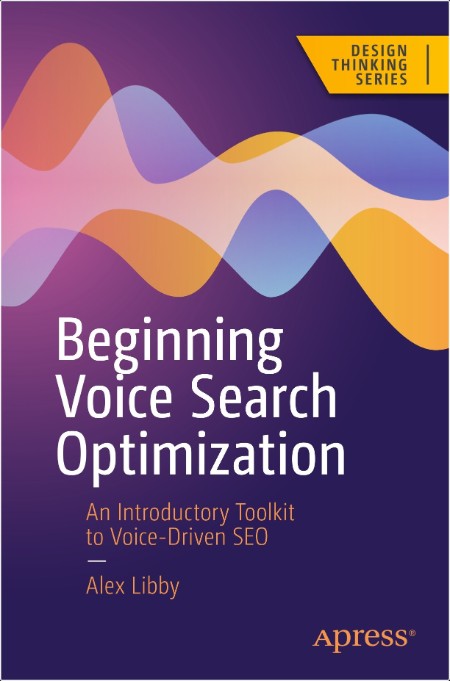 Libby A  Beginning Voice Search Optimization  An Introductory Toolkit   2025