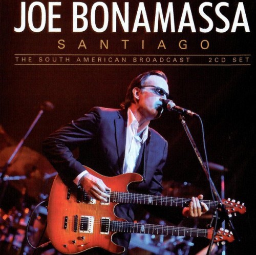 Joe Bonamassa  Santiago - The South American Broadcast 2CD Set (2024) Lossless