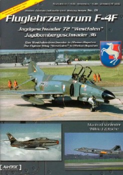 Fluglehrzentrum F-4F (Modern Luftwaffe Unit History Series 01)