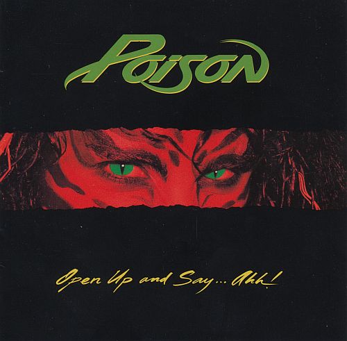 Poison - Open Up and Say Ahh! (1988) (LOSSLESS)