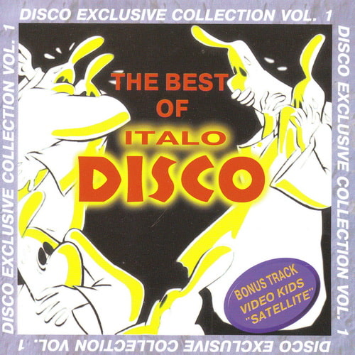 Disco Exclusive Collection Vol. 1 - The Best Of Italo Disco (1997) APE