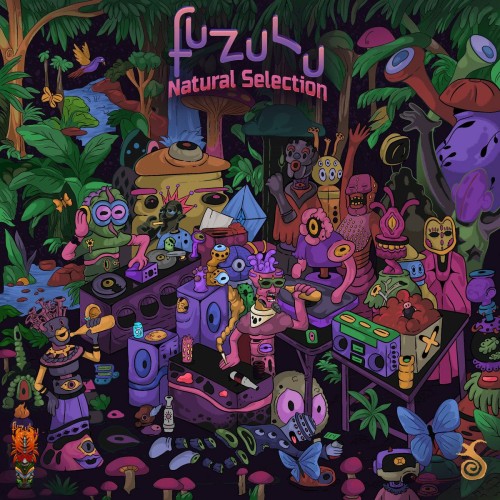 Fuzulu - Natural Selection (2025) Fuzulu - Natural Selection (2025)