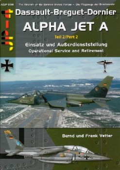 Dassault-Breguet-Dornier Alpha Jet A, Part 2 (The Aircraft of the Modern German Armed Forces 008)