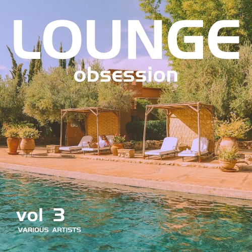 Lounge Obsession Vol. 3 (2025)