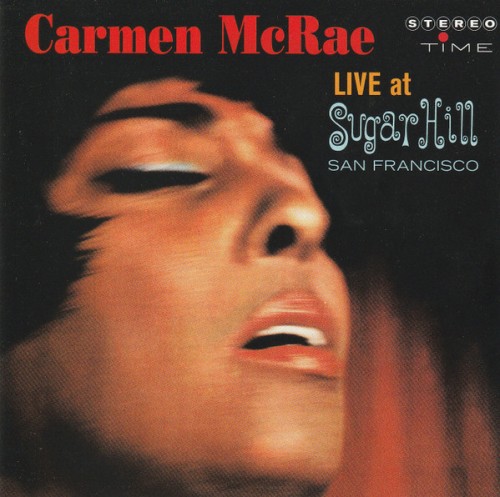 Carmen McRae - Live At Sugar Hill San Francisco (1962)(2005) Lossless