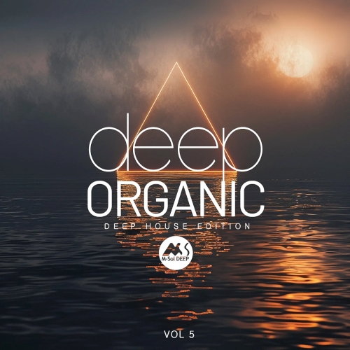 Deep Organic (Deep House Edition) Vol. 5 (2025)