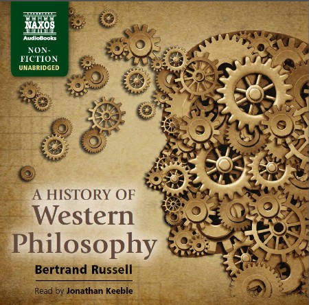 A History of Western Philosophy - Bertrand Russell