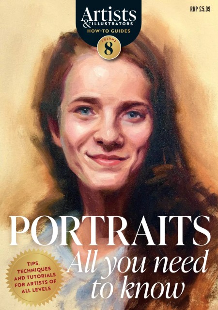 Artists And Illustrators How-To-Guides Portraits All You Need To Know Vol 08 2025
