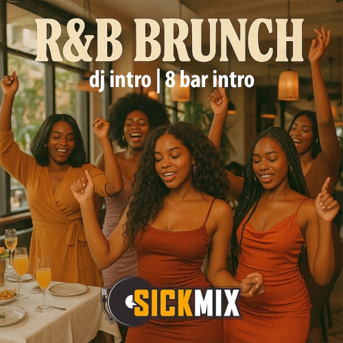 SickMix - R&B Brunch Vol. 1 (2025)