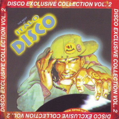 Disco Exclusive Collection Vol. 2 - The Best Of Italo Disco (1997) APE