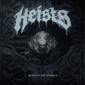 Heists - Beneath The Surface (EP) (2025)