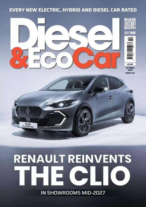 Diesel & Eco Car Magazine - Issue 467, October 2025