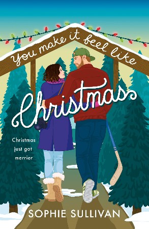 Cover: You Make It Feel Like Christmas - Sophie Sullivan