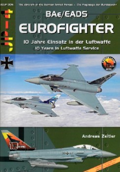 BAe/EADS Eurofighter (The Aircraft of the Modern German Armed Forces 006)