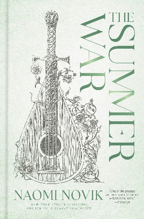 The Summer War - Naomi Novik