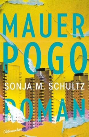 Cover: Sonja M. Schultz - Mauerpogo