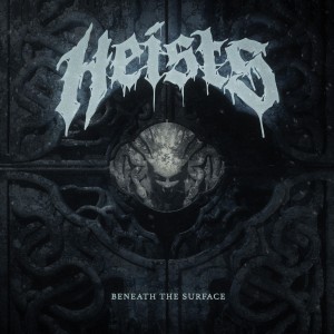 Heists - Beneath the Surface [EP] (2025)