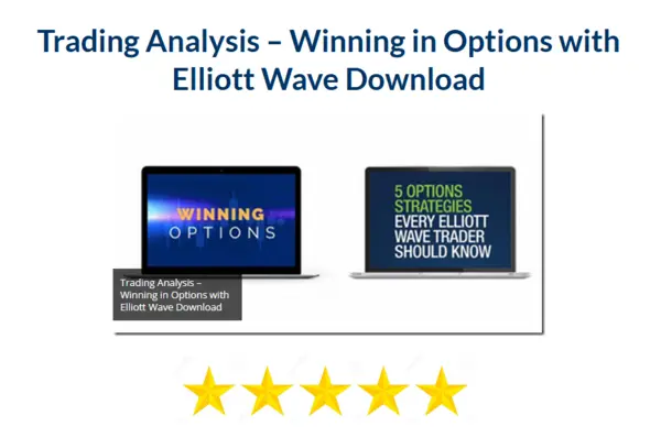 Trading Analysis – Winning in Options with Elliott Wave Download