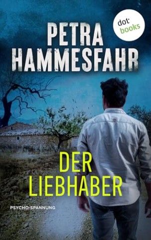 Petra Hammesfahr - Der Liebhaber