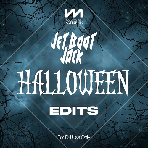 Mastermix Jet Boot Jack Remixes: Halloween - Edits