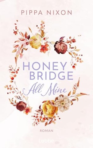 Cover: Pippa Nixon - Honeybridge - All Mine