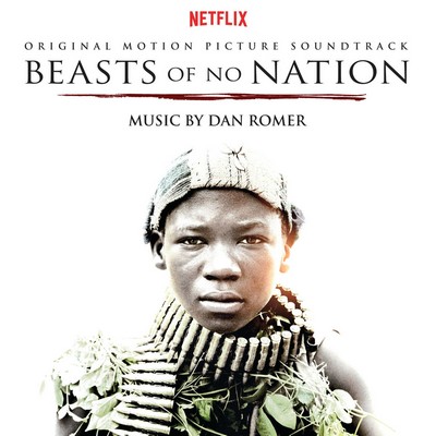 Beasts of No Nation Soundtrack