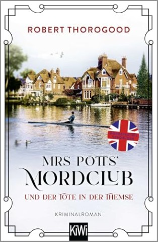 Cover: Robert Thorogood - Mord ist Potts Mordclub und der Tote in der Themse