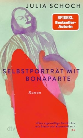Cover: Schoch, Julia - Selbstportr&auml;t mit Bonaparte