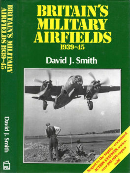 Britains Military Airfields 1939-1945