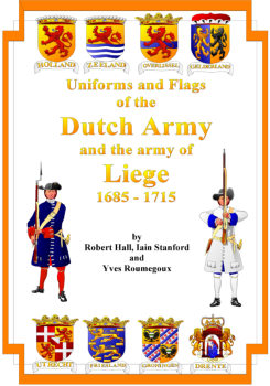 Dutch Army and the Army of Liege 1685-1715