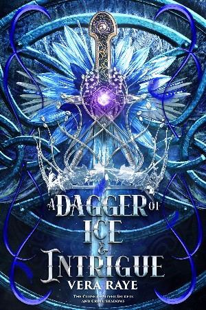 A Dagger of Ice and Intrigue - Vera Raye