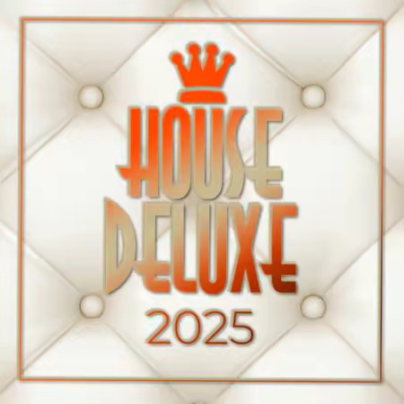 House Deluxe 2025 House Deluxe 2025