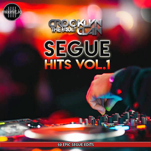 Mixinit - Crooklyn Clan Segue Hits Vol. 1 (2024)